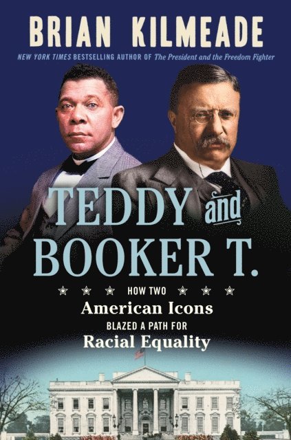 Brian Kilmeade - Teddy and Booker T., E-bok
