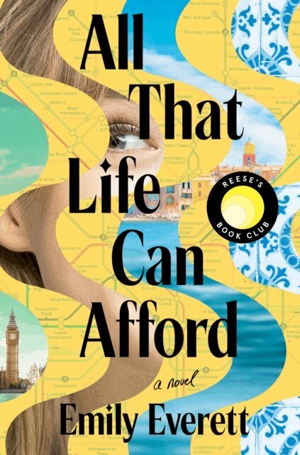Emily Everett - All That Life Can Afford: Reese's Book Club, E-bok