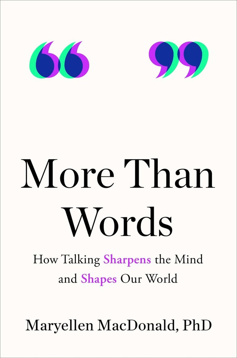 Maryellen MacDonald - More Than Words, Inbunden. Tillgänglighet: Lägg i varukorg