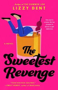 Sweetest Revenge