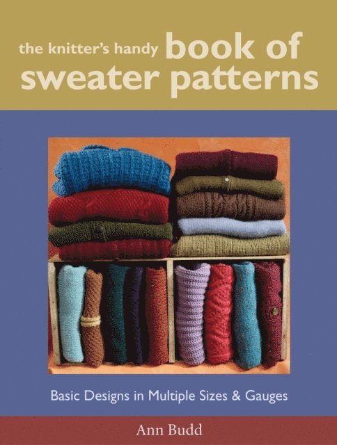 Ann Budd - Knitter's Handy Book of Sweater Patterns, E-bok