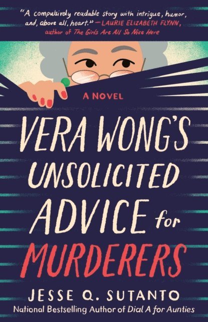 Jesse Q. Sutanto - Vera Wong's Unsolicited Advice for Murderers, E-bok