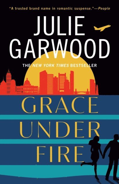 Julie Garwood - Grace Under Fire, E-bok