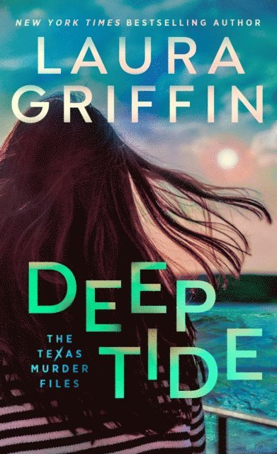 Laura Griffin - Deep Tide, E-bok