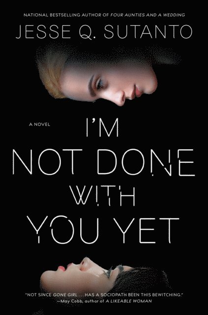 Jesse Q. Sutanto - I'm Not Done with You Yet, E-bok
