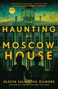 The Haunting of Moscow House