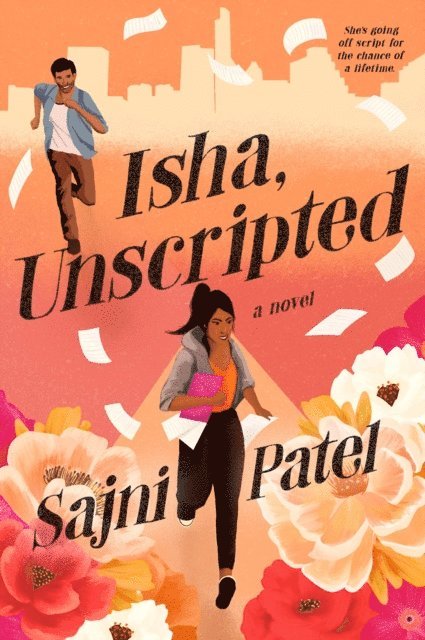 Sajni Patel - Isha, Unscripted, E-bok