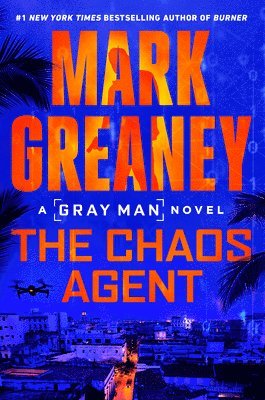 Mark Greaney - The Chaos Agent, Inbunden