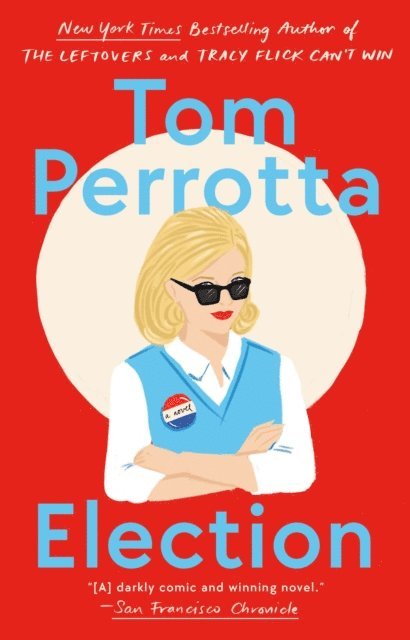 Tom Perrotta - Election, E-bok