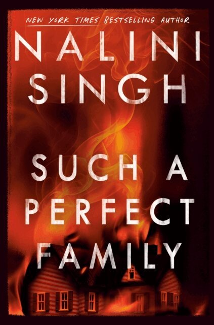 Nalini Singh - Such a Perfect Family, E-bok