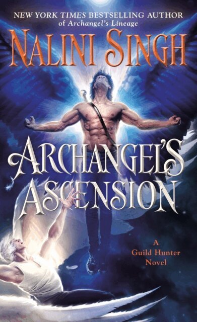 Nalini Singh - Archangel's Ascension, E-bok