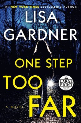 Lisa Gardner - One Step Too Far, Häftad