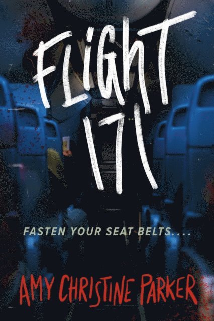 Amy Christine Parker - Flight 171, E-bok