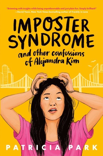 Patricia Park - Imposter Syndrome and Other Confessions of Alejandra Kim, E-bok