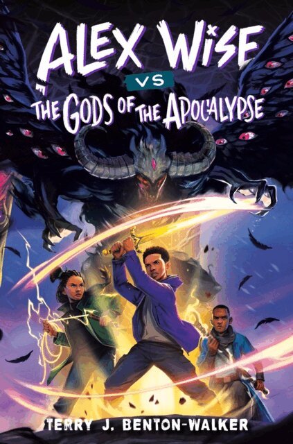 Terry J. Benton-Walker - Alex Wise vs. the Gods of the Apocalypse, E-bok