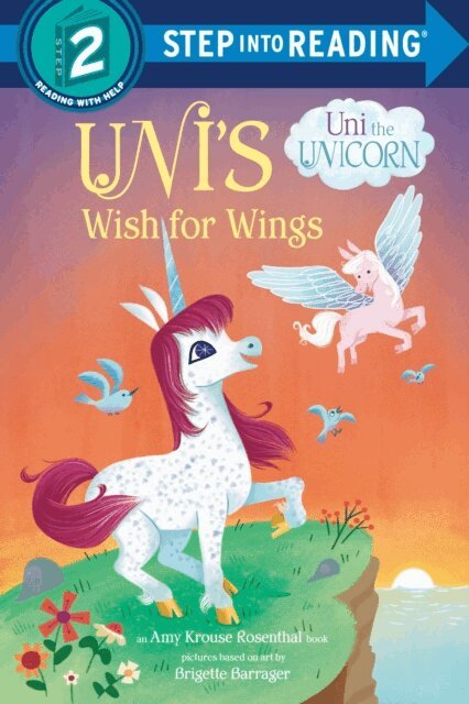 Amy Krouse Rosenthal - Uni's Wish for Wings ( Uni the Unicorn), E-bok