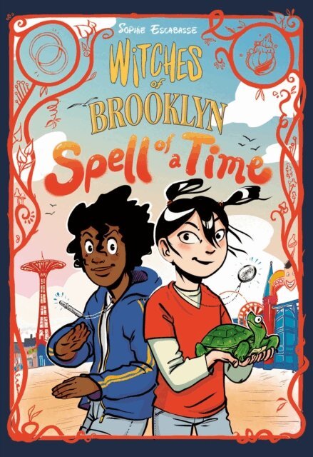 Sophie Escabasse - Witches of Brooklyn: Spell of a Time, E-bok