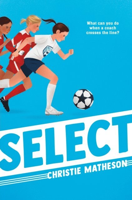 Christie Matheson - Select, E-bok