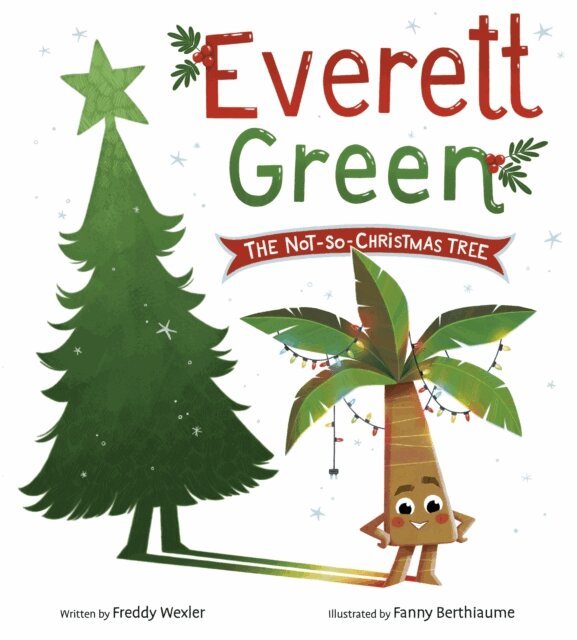 Freddy Wexler - Everett Green: The Not-So-Christmas Tree, E-bok