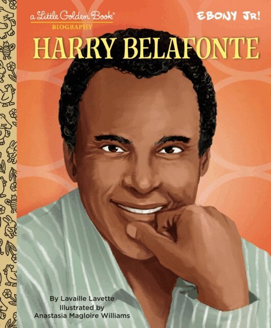 Lavaille Lavette - Harry Belafonte: A Little Golden Book Biography, E-bok