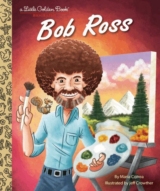 Maria Correa - Bob Ross: A Little Golden Book Biography, E-bok