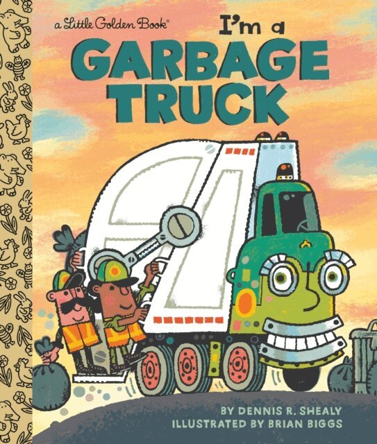 Dennis R. Shealy - I'm a Garbage Truck, E-bok