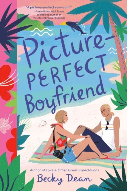 Becky Dean - Picture-Perfect Boyfriend, E-bok