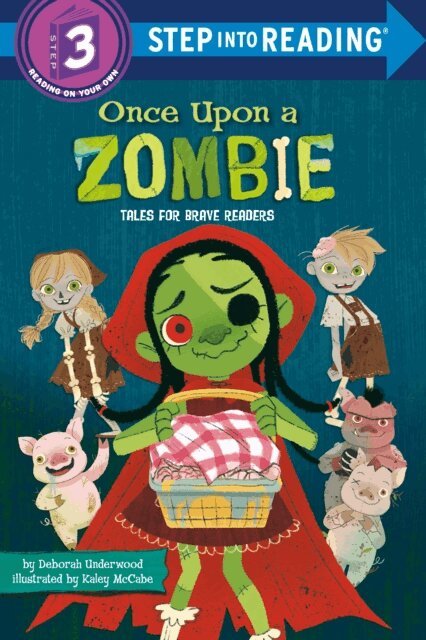 Deborah Underwood - Once Upon a Zombie: Tales for Brave Readers, E-bok