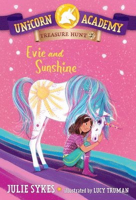 Julie Sykes - Unicorn Academy Treasure Hunt #2: Evie and Sunshine, Häftad
