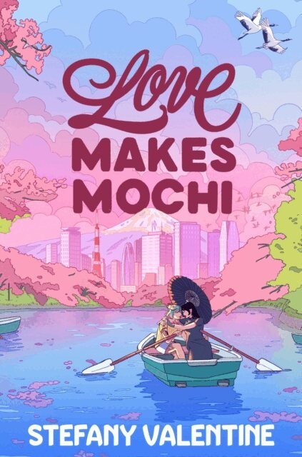 Stefany Valentine - Love Makes Mochi, E-bok