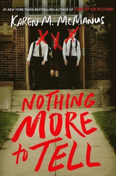Nothing More to Tell by Karen M. McManus