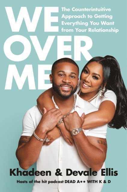 Devale Ellis, Khadeen Ellis - We Over Me, E-bok