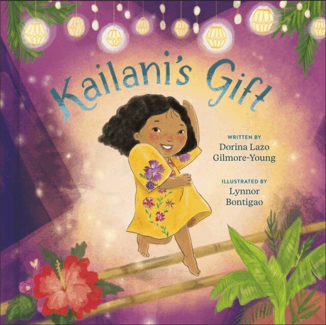 Dorina Lazo Gilmore-Young - Kailani's Gift, E-bok