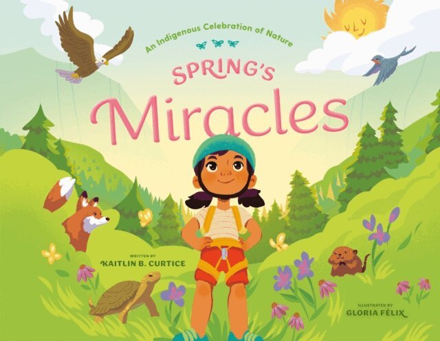 Kaitlin B. Curtice - Spring's Miracles, E-bok