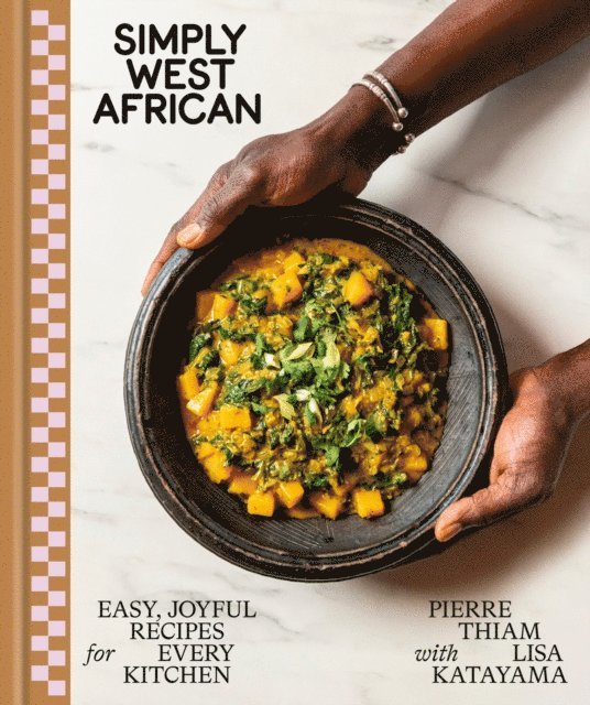 Pierre Thiam - Simply West African, E-bok
