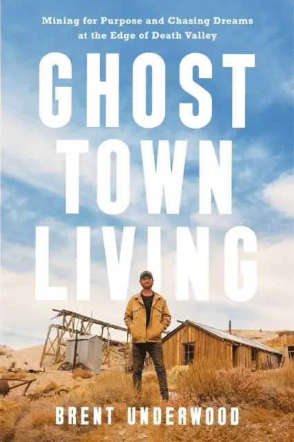 Brent Underwood - Ghost Town Living, E-bok. Tillgänglighet: Lägg i varukorg