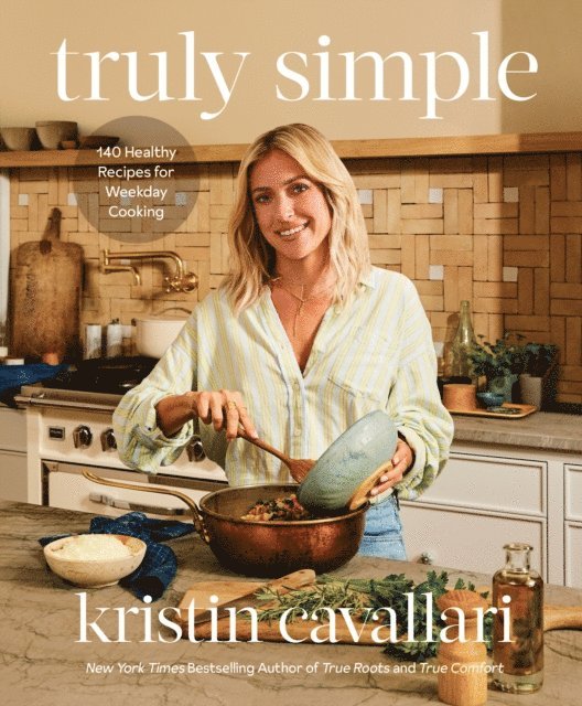 Kristin Cavallari - Truly Simple, E-bok. Tillgänglighet: Lägg i varukorg