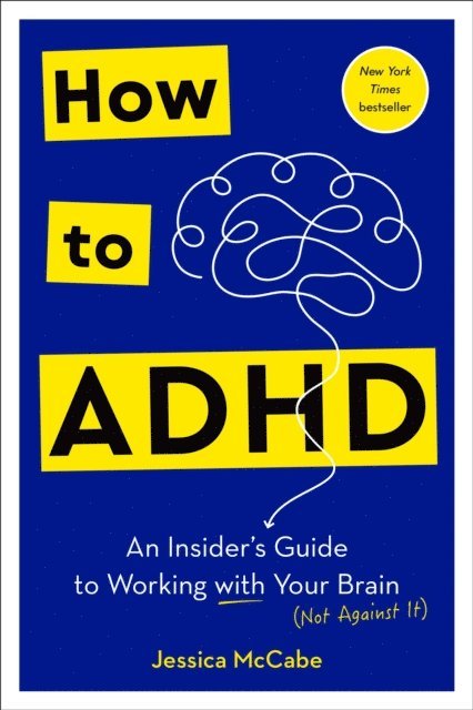 Jessica McCabe - How to ADHD, E-bok