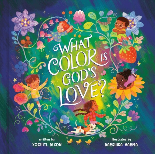 Xochitl Dixon - What Color Is God's Love?, E-bok