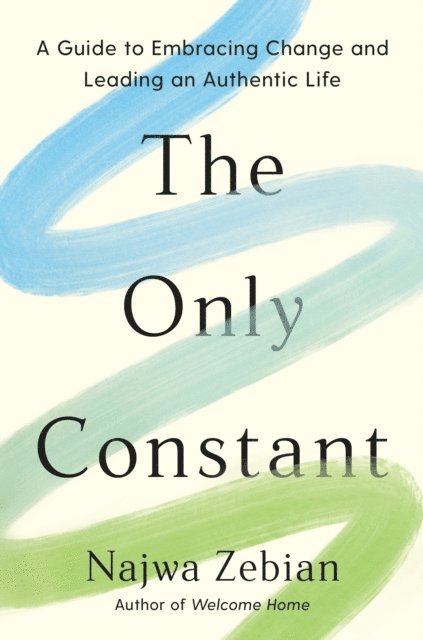 Najwa Zebian - Only Constant, E-bok