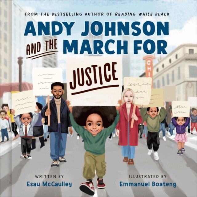 Esau McCaulley - Andy Johnson and the March for Justice, E-bok
