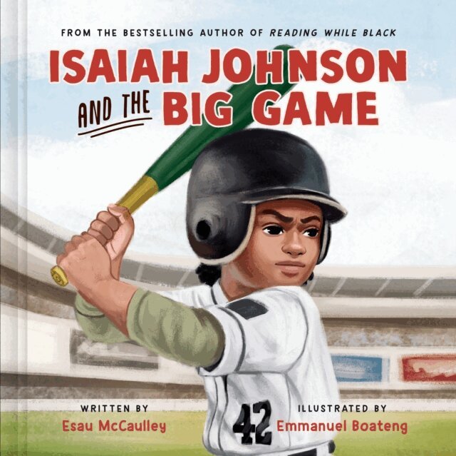 Esau McCaulley - Isaiah Johnson and the Big Game, E-bok
