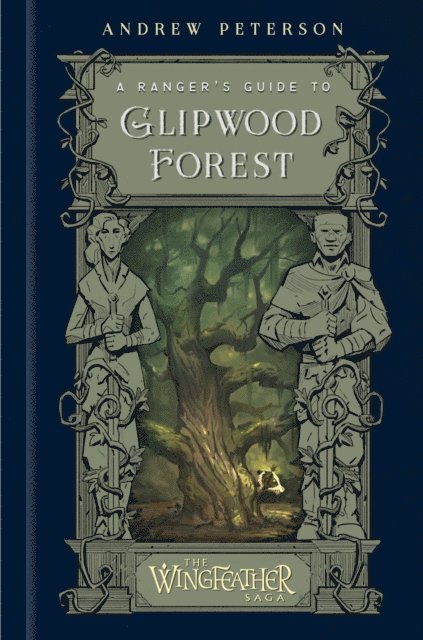 Andrew Peterson - Ranger's Guide to Glipwood Forest, E-bok