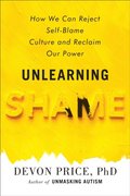 Unlearning Shame