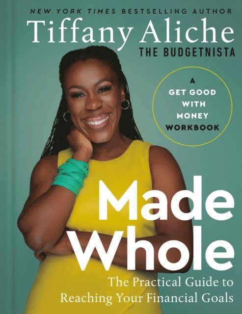 Tiffany the Budgetnista Aliche - Made Whole, E-bok