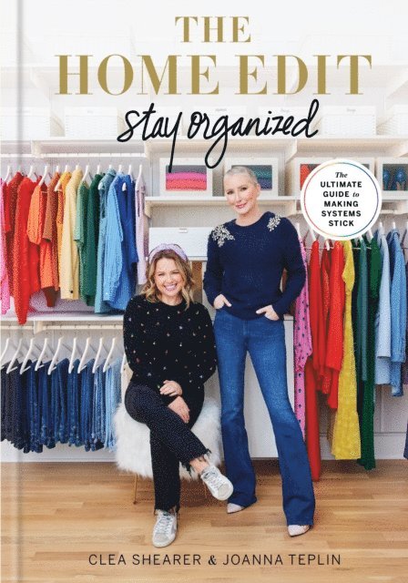Joanna Teplin, Clea Shearer - Home Edit: Stay Organized, E-bok