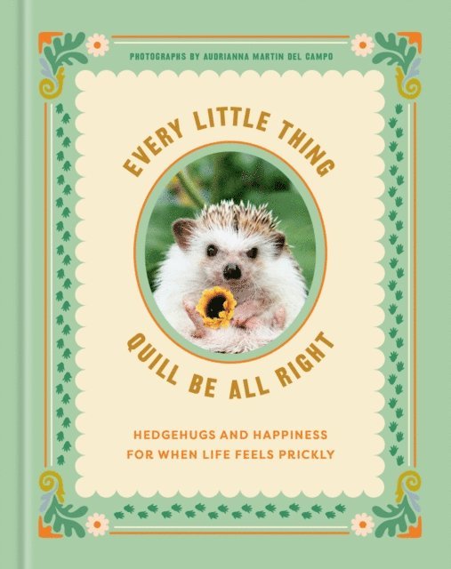 Ink & Willow - Every Little Thing Quill Be All Right, E-bok