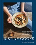 Justine Cooks: A Cookbook