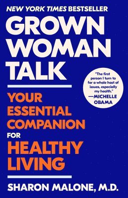 Grown Woman Talk: Your Essential Companion for Healthy Living