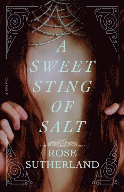 Rose Sutherland - Sweet Sting of Salt, E-bok. Tillgänglighet: Lägg i varukorg